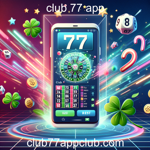 Descubra a Emoção da Loteria no Club 77 App